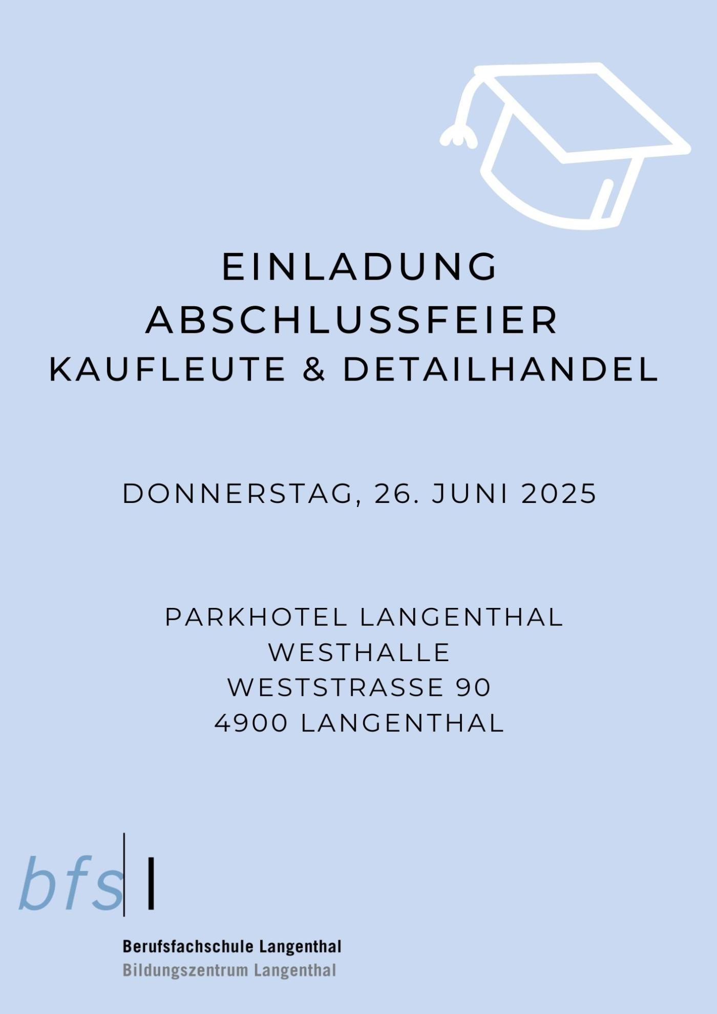 KG Schlussfeier der Lernenden, Standort Langenthal